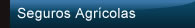 Seguros Agr�colas